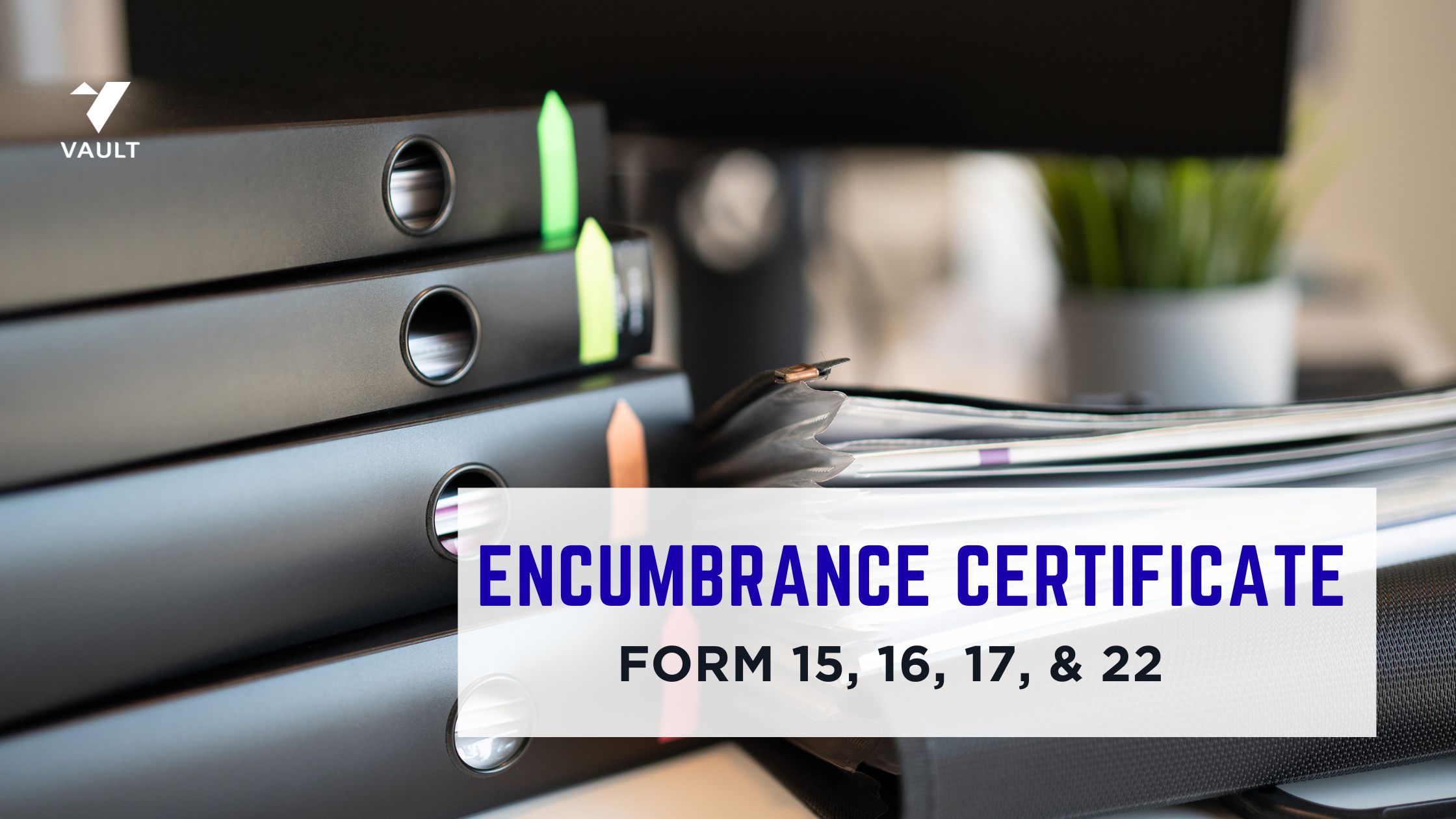 Encumbrance Certificate Forms in Karnataka - Form 15, 16, 17 & 22 EC Guide for Bengaluru (Apply & Download Online).