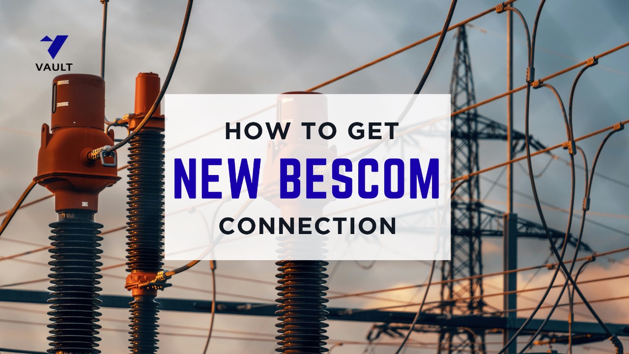 How to Apply for a New BESCOM Electricity Connection (Meter, Charges, Rules 2025)